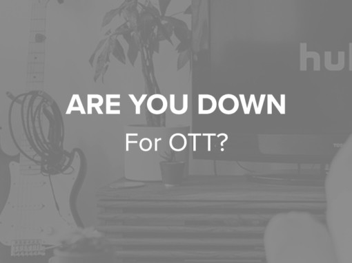 You down with OTT?