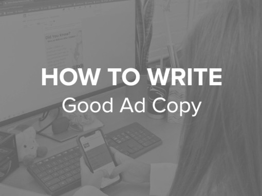 Copy That: How To Write Good Ad Copy