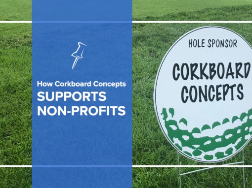 How Corkboard Concepts Supports Non-Profits